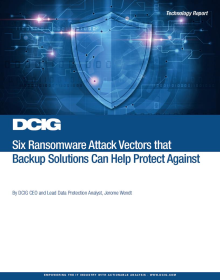 DCIG Report: 6 Ransomware Attack Vectors where Backup Can Help