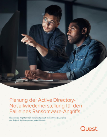 Planung der Active Directory-Notfallwiederherstellung für den Fall eines Ransomware-Angrif...