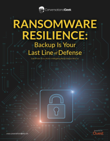 ConversationalGeek Building Ransomware Resilience