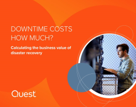 Downtime Costs How Much? Calculating the Business Value of Disaster Recovery