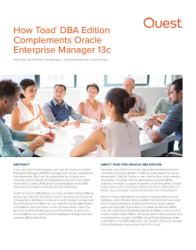 How Toad for Oracle DBA Edition Complements Oracle Enterprise Manager