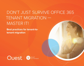 Don’t Just Survive Your Office 365 Tenant Migration — Master It!
