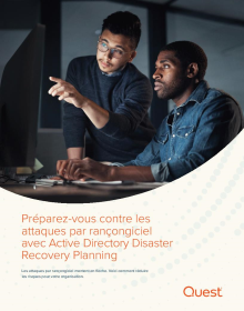 Préparez-vous contre les attaques par rançongiciel avec Active Directory Disaster Recovery Planning