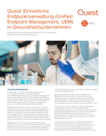 Quest® Einheitliche Endpunktverwaltung (Unified Endpoint Management, UEM) in Gesundheitsun...