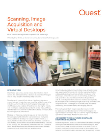 Scanning, Image Acquisition and Virtual Desktops - From Healthcare Nightmare to Operationa...