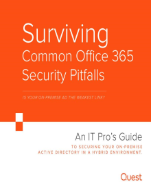 Surviving Common Office 365 Security Pitfalls — Is Your On-Premise AD the Weakest Link?