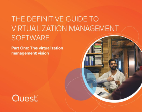 The Definitive Guide to Virtualization Management Software: Part One