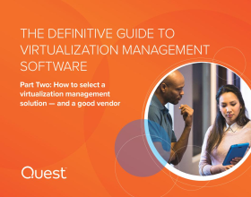The Definitive Guide to Virtualization Management Software: Part Two