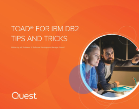Toad® for IBM DB2 Tips and Tricks
